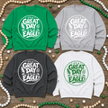 Eagles Great Day - White Design on Sweatshirt