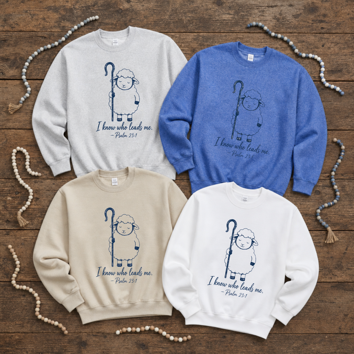 I Know Who Leads Me Sweatshirt
